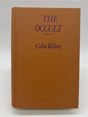 The Occult A History by Colin Wilson (1971) BCE HC First American Edition